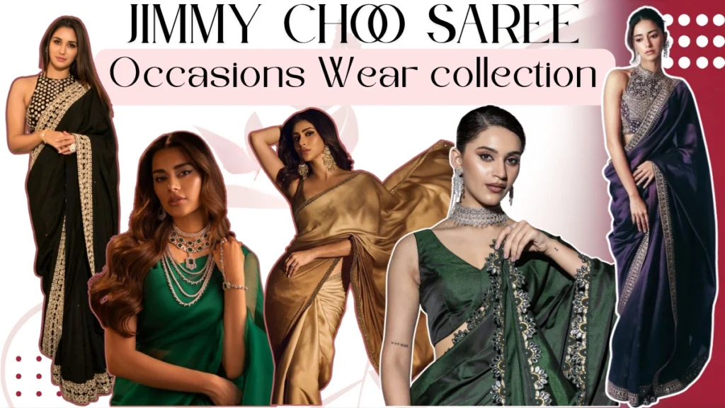 best occasions to wear a jimmy choo saree